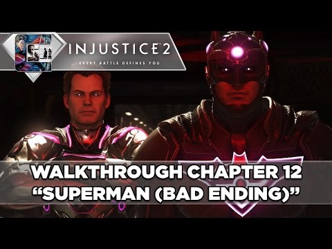 Injustice 2 - Gameplay Walkthrough - Part 12 / Chapter 12 "SUPERMAN" (BAD ENDING) | CenterStrain01