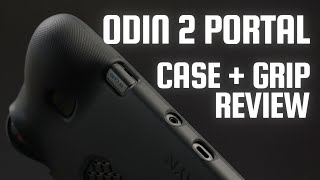 Best Accessories for the Odin 2 Portal: Grip & Case Review