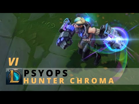 PsyOps Vi Hunter Chroma - League Of Legends