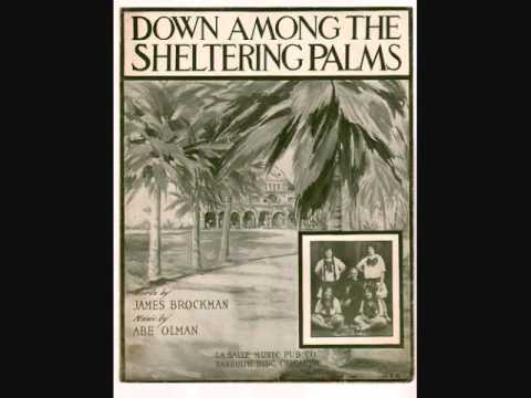Lyric Quartet - Down Among the Sheltering Palms (1915)