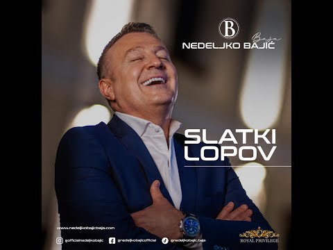 Nedeljko Bajić Baja | Slatki Lopov (Official Video 2024)