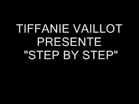 TIFFANIE VAILLOT - STEP BY STEP.wmv