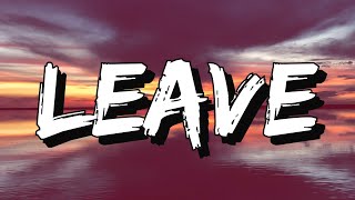 JoJo - Leave (Get Out) Lyrics | Tell Me Why You Looking So Confused !!