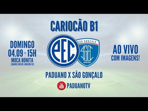 PADUANO x SÃO GONÇALO: AO VIVO COM IMAGENS | CARIOCÃO B1