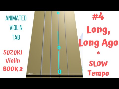 LONG, LONG AGO 📖 Suzuki Violin Book 2 | Song 4 | SLOW tempo | Animated Violin TAB | Violin Tutorial