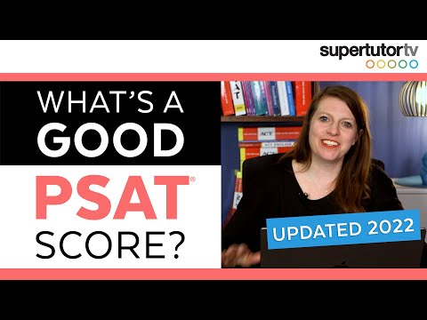 What's a Good PSAT® Score? Updated for 2022-2023!