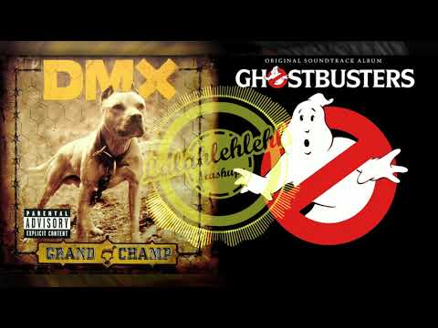 X Gon Give Ghostbusters - DMX vs Ray Parker Jr (Mashup)