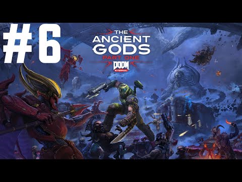 Zagrajmy w Doom Eternal The Ancient Gods Part 1 (100%) Odc.6 Gaj [1/2]