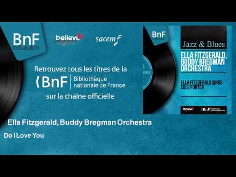 Ella Fitzgerald, Buddy Bregman Orchestra - Do I Love You