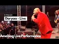B Praak - Live | Daryaa | Ho Beh Gya Hanjua Da Daryaa | Amazing Live Song | The Playback Cafe