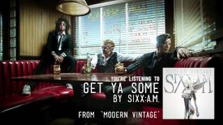 Sixx:A.M. - Get Ya Some (Audio Stream)