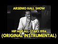 Arsenio Hall Hip Hop All Stars 1994 Original Instrumental Prod Pete Rock