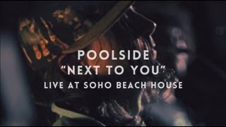 Poolside - Next To You // Live at The HoC Miami Beach 2013