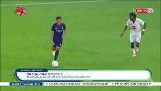 30 OGOS 2026 - BTH - JDT BENAM STAR CITY FC 7-0, BERGSON LEDAK HATRIK DI STADIUM SULTAN IBRAHIM