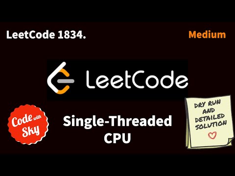 1834. Single-Threaded CPU || Leetcode || Hindi || C++