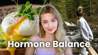 25 Habits For Hormone Balance I WISH I Knew At 25
