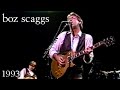 Boz Scaggs - Live at NHK Hall, Tokyo, Japan (1993)
