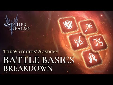 Battle Basics Breakdown | The Watchers' Academy | Watcher of Realms
