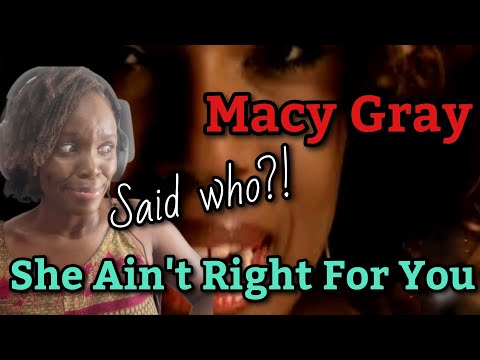 AFRICAN GIRL FIRST TIME HEARING Macy Gray - She Ain't Right For You 