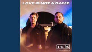 The 0x - Love Is Not A Game video