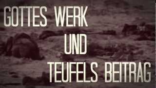 Gottes Werk Teufels Beitrag Music Video