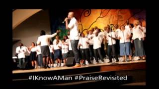 I Know A Man - Bishop Larry D Trotter & Sweet Holy Spirit Church Combined Choir
