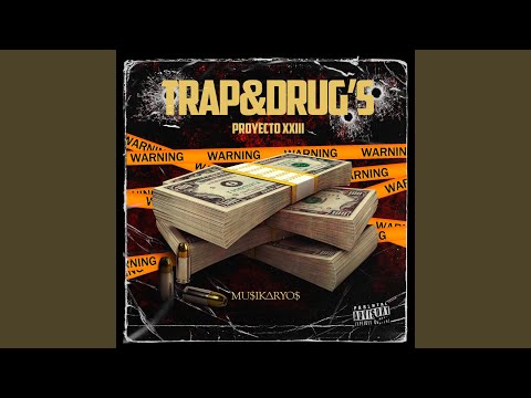 TRAP & DRUG'S (feat. xxxtikeyg, NESEVEN, $IN VERGÜENZA & Heyzii)