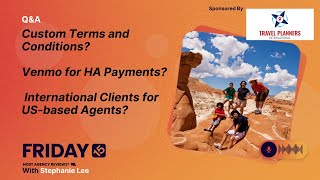 (152) Custom Terms and Conditions? Venmo for HA Payments? Int'l Clients for US-based Agents?