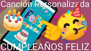🎂🍭 Como ENVIAR una CANCIÓN de CUMPLEAÑOS FELIZ PERSONALIZADA FÁCIL y RÁPIDO 🥳