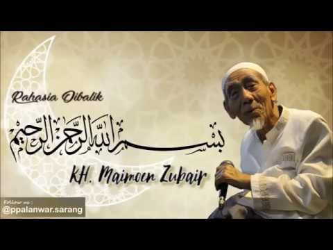 Mbah Maimoen Menyingkap Rahasia Lafadz Basmalah