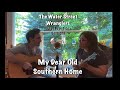 My Dear Old Southern Home - Doc & Dawg ‘Live Practice Sessions’