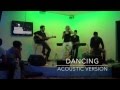 Dancing acoustic version - Elisa's Fever 