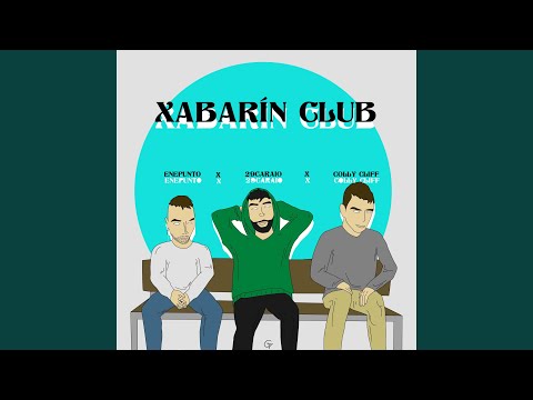 Xabarin Club (feat. 29caraio & Enepunto)
