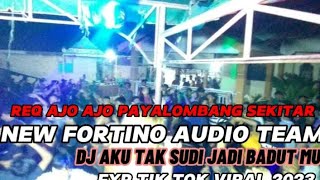 Download lagu NEW FORTINO AUDIO TEAM DJ AKU TAK SUDI JADI BADUT MU FYP TIK TOK VIRAL 2023 mp3
