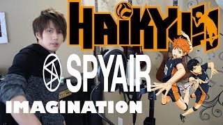 Imagination - ハイキュー (Haikyuu) OP1 (ROMIX Cover)
