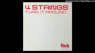 4 Strings - Turn It Around (DJ 4 Strings Instrumental Mix)