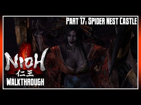 Nioh Walkthrough Part 17: Spider Nest Castle