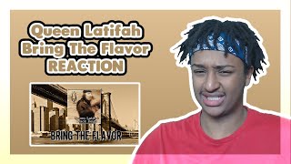 FIRST TIME LISTENING TO Queen Latifah - Bring The Flavor | OLD SCHOOL HIP HOP REACTION