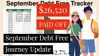 September 2020 Debt Free Journey Update | Financial Independence