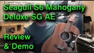 Video thumbnail for Seagull S6 Mahogany Deluxe acoustic guitar review demo by Guitar Muser