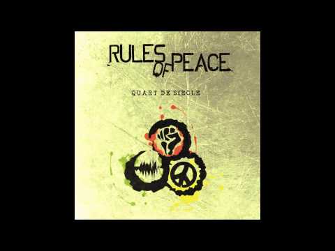 Rules of Peace feat. Joris (Soul of Kumbah) - Quart de siècle