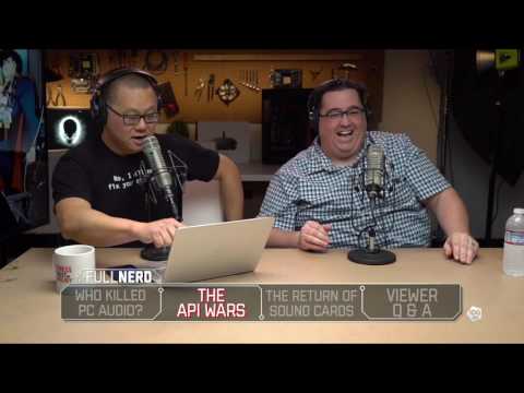 The API Wars - The Full Nerd Ep. 16 (2 of 4)