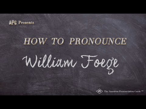 How to Pronounce William Foege (Real Life Examples!)