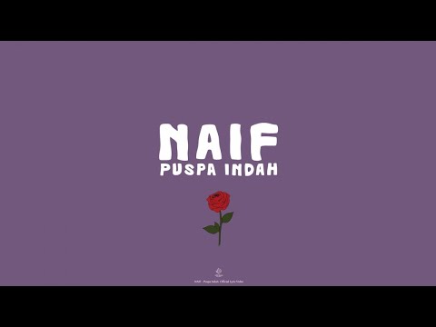 Naif - Puspa Indah (Lyric Video)