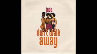 Jade - Don't Walk Away (Pop Walk)