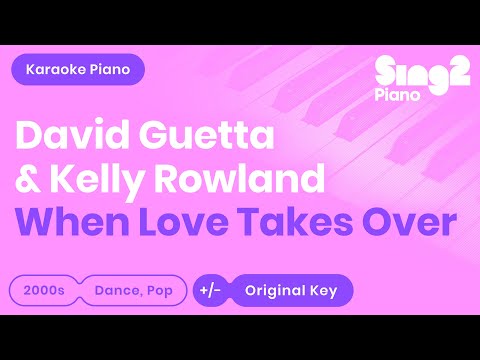 David Guetta, Kelly Rowland - When Love Takes Over (Karaoke Piano)