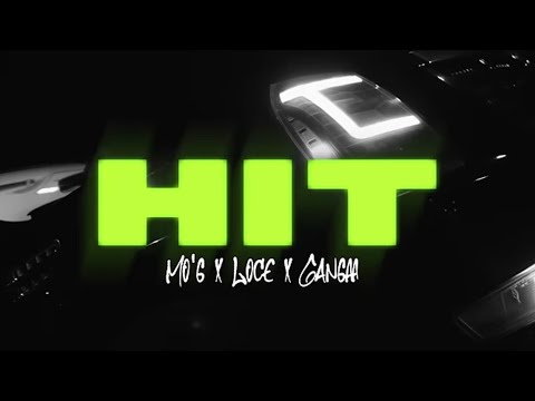 Young Mo'G x LOCE x Gangaa - HIT (OFFICIAL AUDIO)