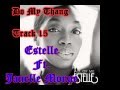 Estelle - Do My Thang Ft. Janelle Monae (2012 ...
