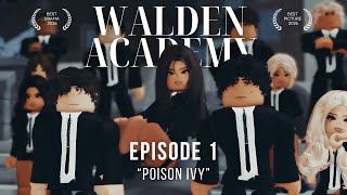 WALDEN ACADEMY | Episode 1 - "Poison Ivy" | Roblox Berry Avenue Series
