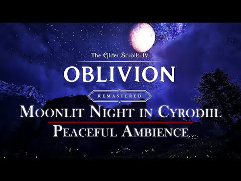 Oblivion Remastered | Moon Night in Cyrodiil | Relaxing Music & Ambience